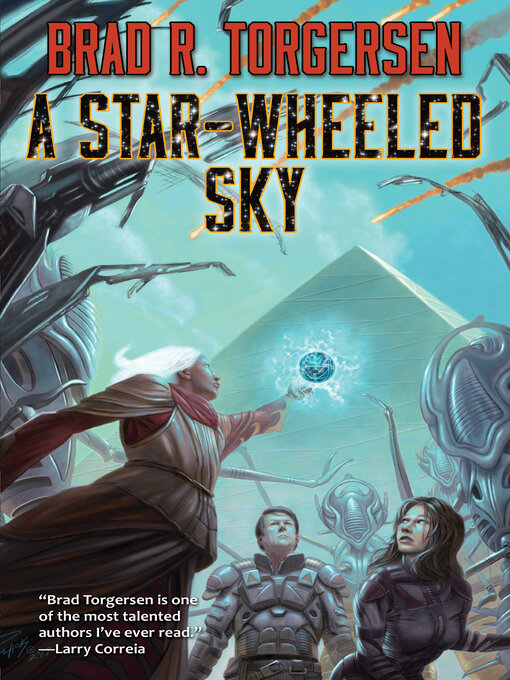 Title details for A Star-Wheeled Sky by Brad R. Torgersen - Available